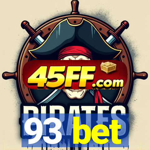 93 bet